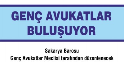 GENÇ AVUKATLAR BULUŞUYOR