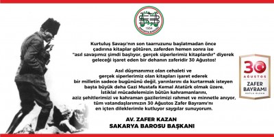 BARO BAŞKANIMIZ AV. ZAFER KAZAN'IN 30 AĞUSTOS ZAFER BAYRAMI MESAJI