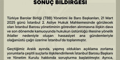 20 Mart 2025 Tarihli 58. Baro Başkanları Toplantısı Sonuç Bildirgesi