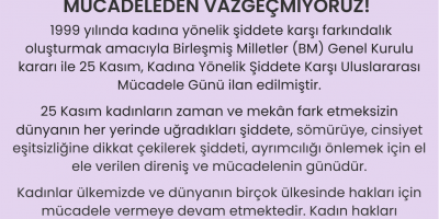  “Kadın Hakları için verdiğimiz mücadeleden vazgeçmiyoruz!”