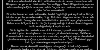 “Doğu Türkistan Uygur Türkleri’nin yanında olmaya devam edeceğiz”