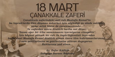 BARO BAŞKANIMIZ AV. ZAFER KAZAN'IN 18 MART MESAJI