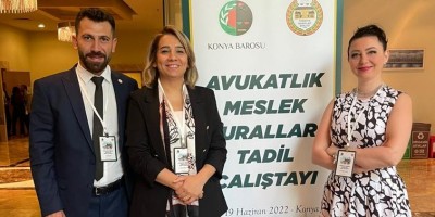Avukatlık Meslek Kurallarının Tadili Çalıştayı Konya'da yapıldı